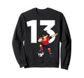 13 Soccer Birthday Gift Soccer Sweatshirt - Casual Everyday Wear Unisex - T-Shirt, Sweatshirt, Hoodie