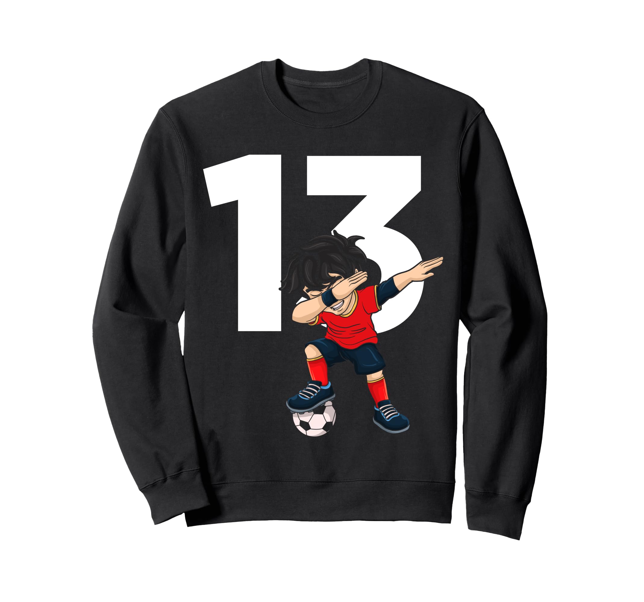 13 Soccer Birthday Gift Soccer Sweatshirt - Casual Everyday Wear Unisex - T-Shirt, Sweatshirt, Hoodie