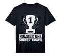 Mens Number One Soccer Coach Head Trainer T-Shirt - Novelty Apparel Unisex - T-Shirt, Sweatshirt, Hoodie
