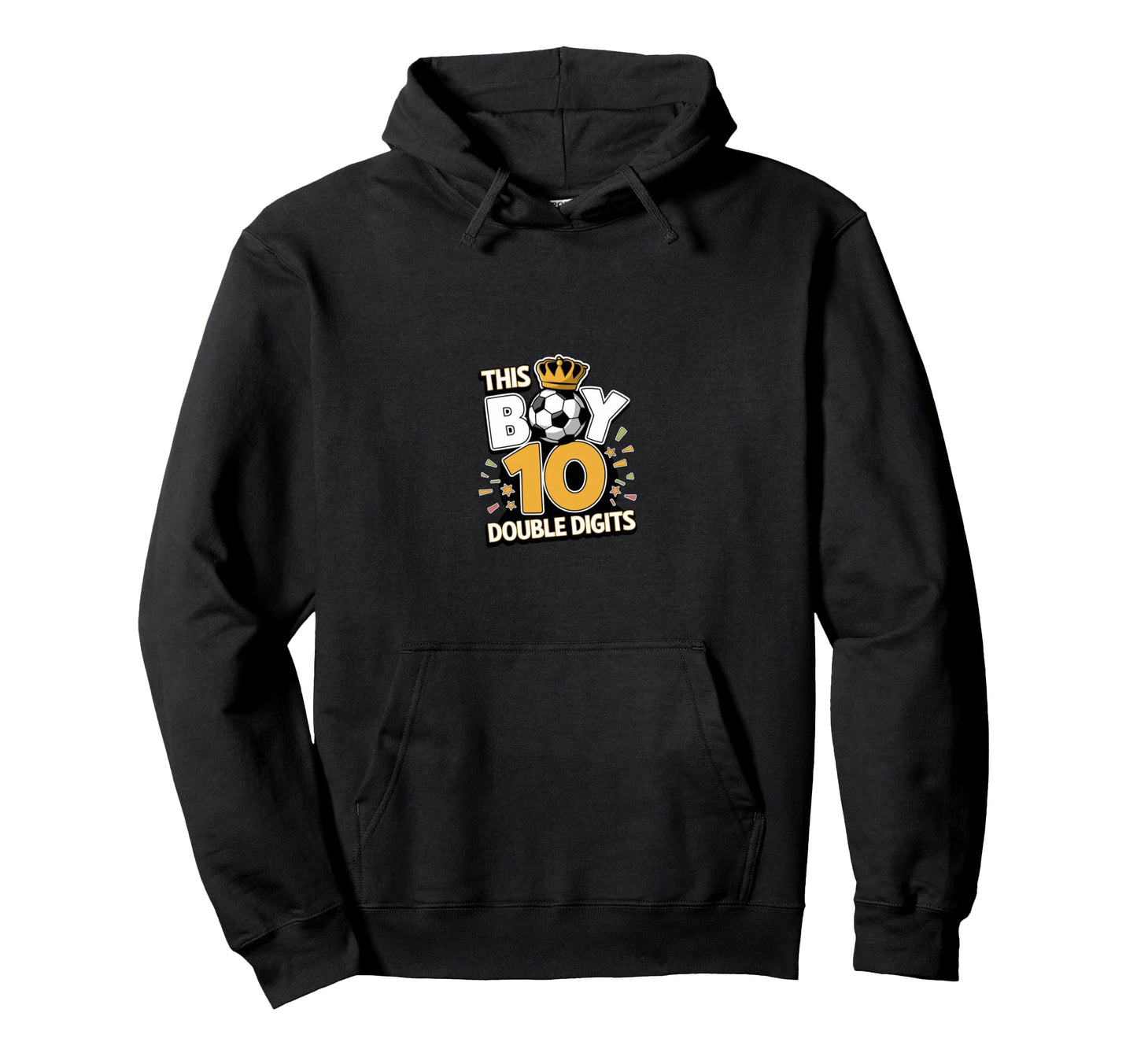 This Now 10 Double Digits Soccer 10 Years Hoodie - Streetwear Style Unisex - T-Shirt, Sweatshirt, Hoodie