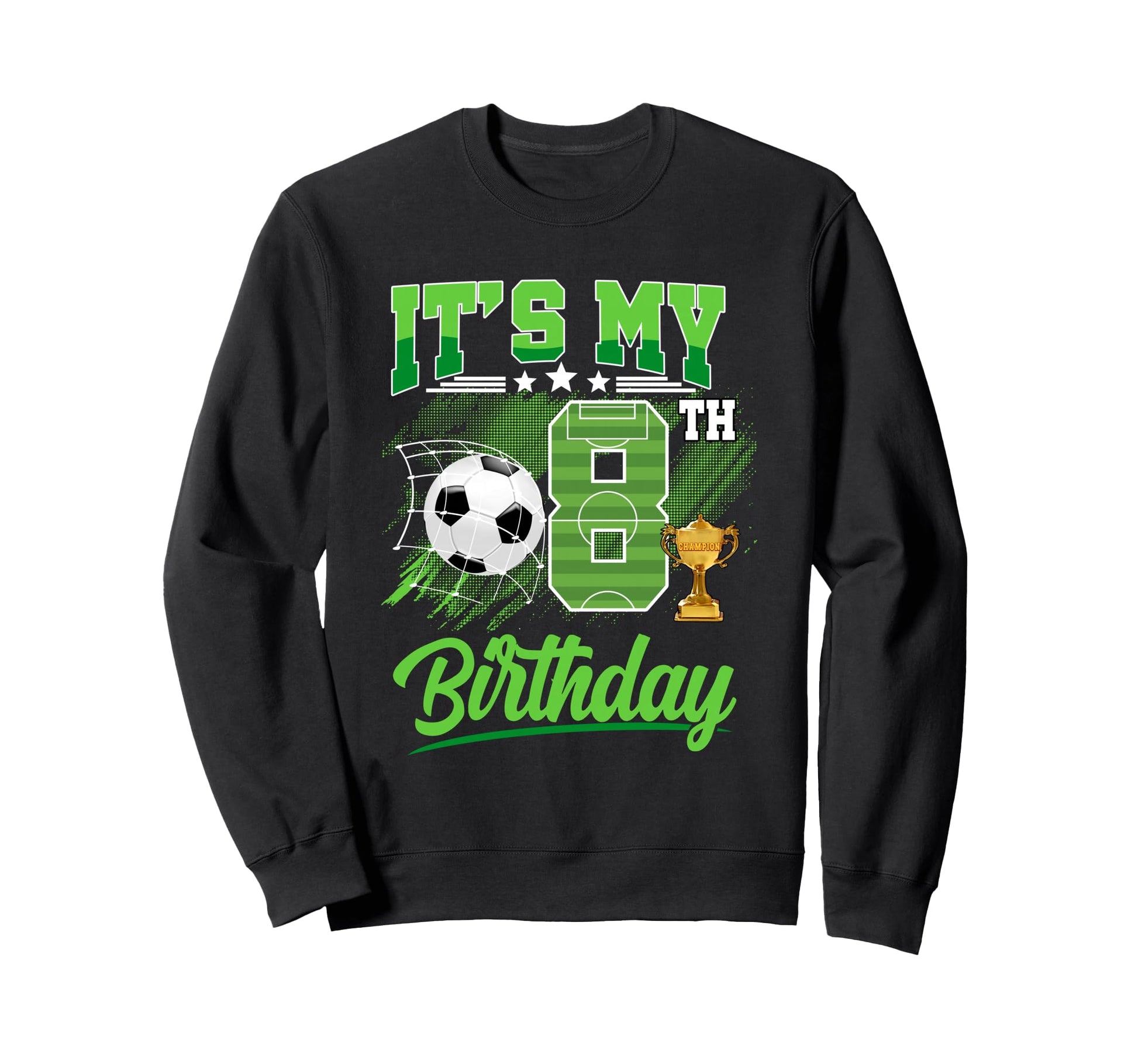 Its My 8Th Birthday Soccer Ball 8 Sweatshirt - Minimalist Print Unisex - T-Shirt, Sweatshirt, Hoodie
