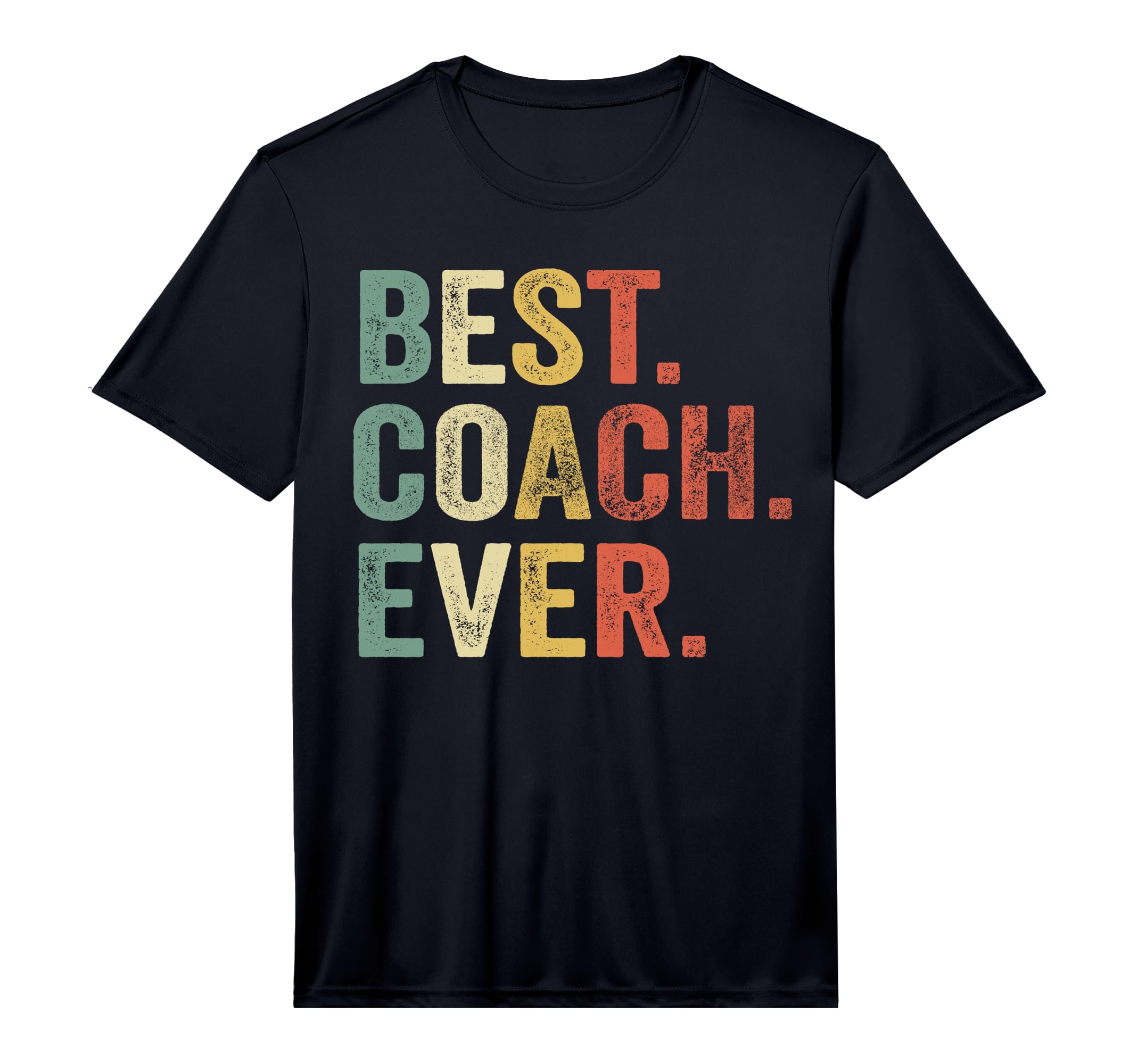 Mens Best Coach Ever Gifts Funny T-Shirt - Fun Novelty Design Unisex - T-Shirt, Sweatshirt, Hoodie