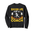 Soccer Coaching Training Trainer Sweatshirt - Trendy Graphic Men Women - T-Shirt, Sweatshirt, Hoodie