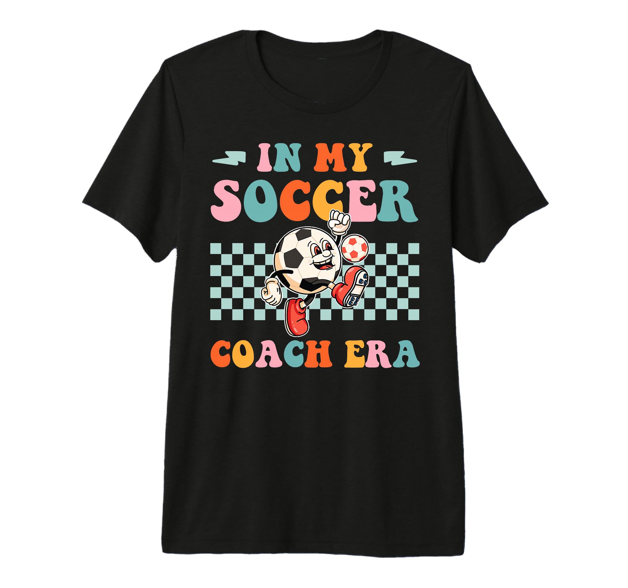 My Soccer Coach Era Funny Groovy Soccer T-Shirt - Unique Graphic Unisex - T-Shirt, Sweatshirt, Hoodie