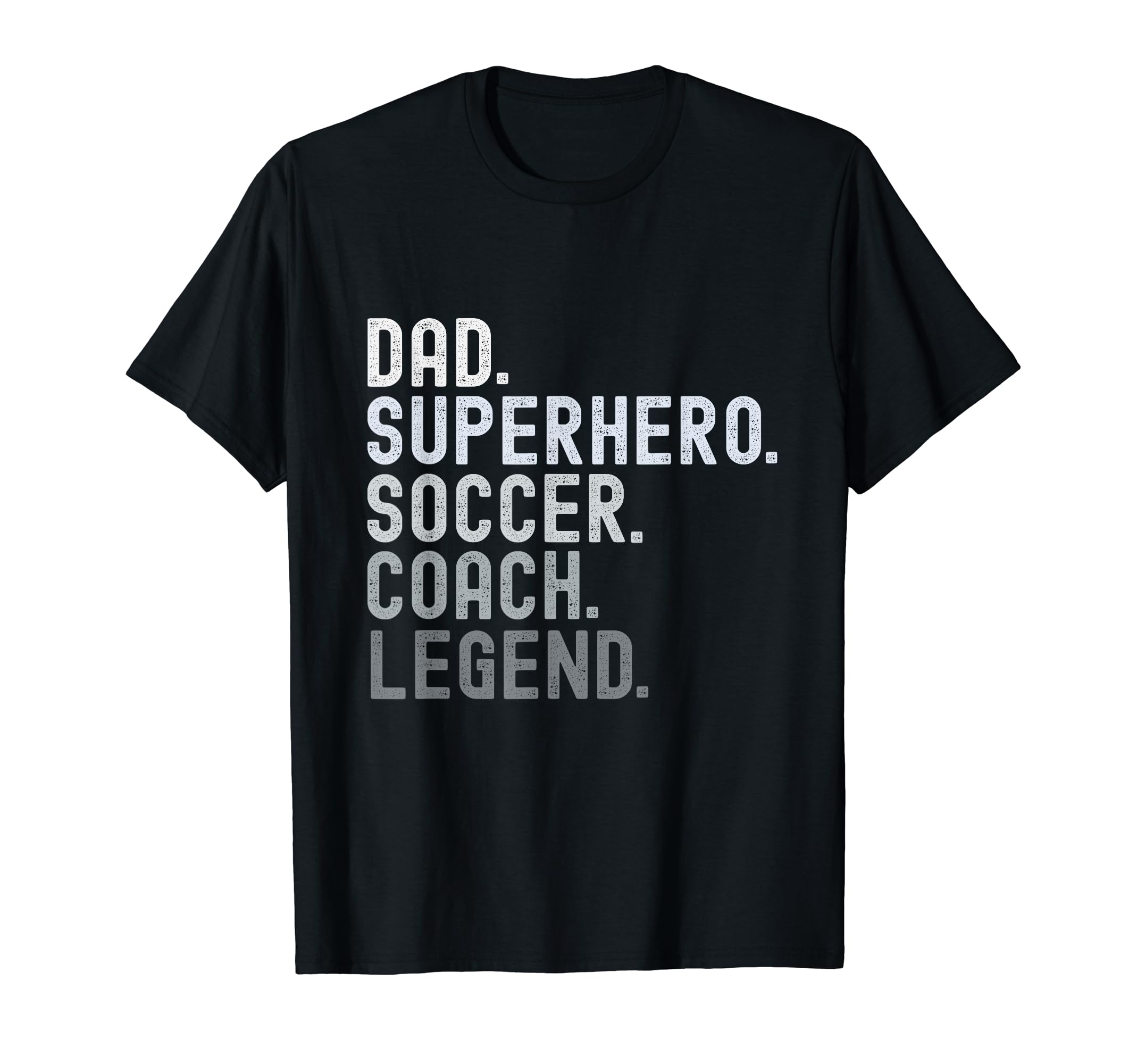 Dad Superhero Soccer Coach Legend T-Shirt - Graphic Print for Adults - T-Shirt, Sweatshirt, Hoodie