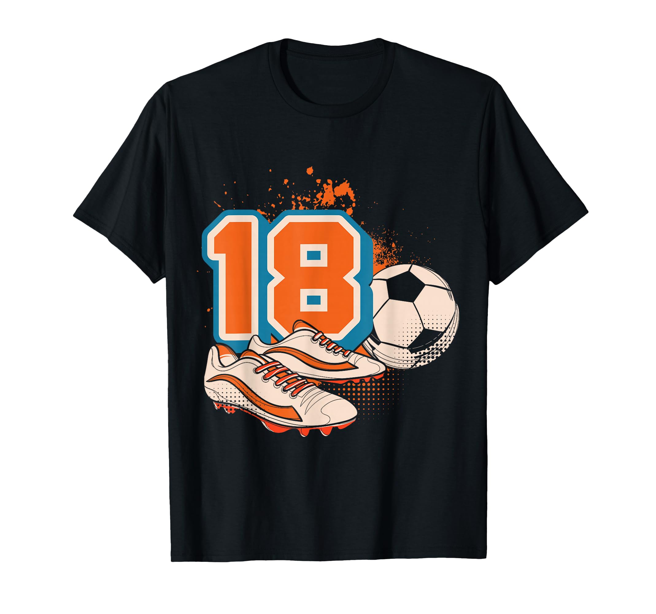 18Th Birthday Soccer Player Football 18 T-Shirt - Unique Graphic Unisex - T-Shirt, Sweatshirt, Hoodie