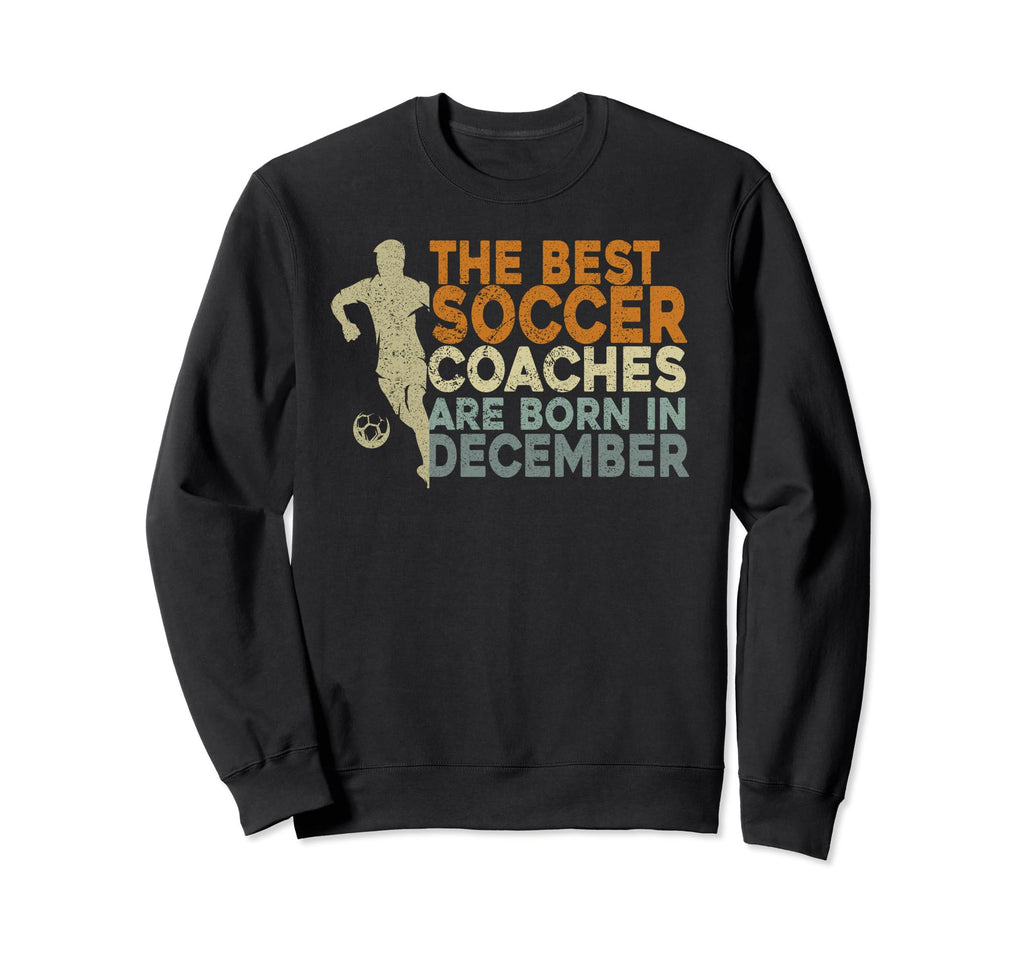 Soccer Coaching Training December Sweatshirt - Custom Art Print Men Women - T-Shirt, Sweatshirt, Hoodie