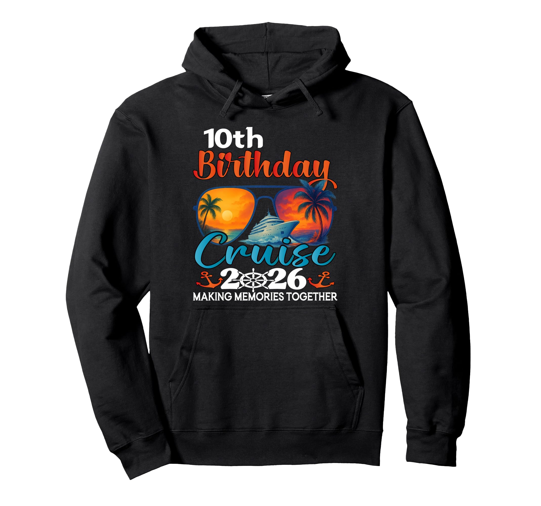 10Th Birthday Cruise Squad Friends Family Hoodie - Custom Art Print Unisex - T-Shirt, Sweatshirt, Hoodie