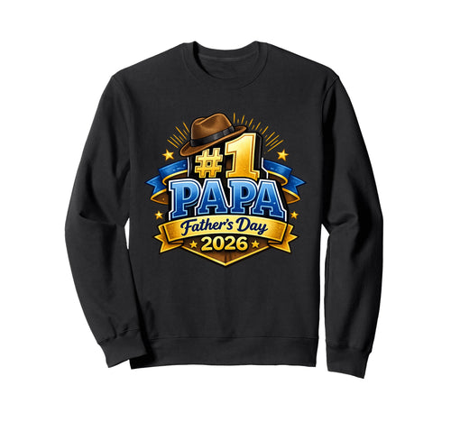 1 Papa Fathers Day 2026 Badge Sweatshirt - Fun Novelty Design for Adults - T-Shirt, Sweatshirt, Hoodie