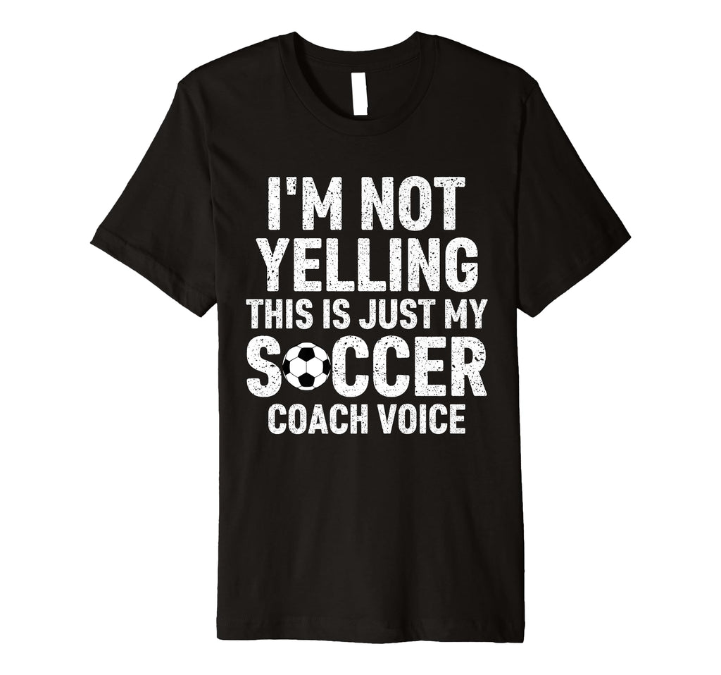 Im Not Yelling This Is Just My T-Shirt - Casual Everyday Wear for Adults - T-Shirt, Sweatshirt, Hoodie