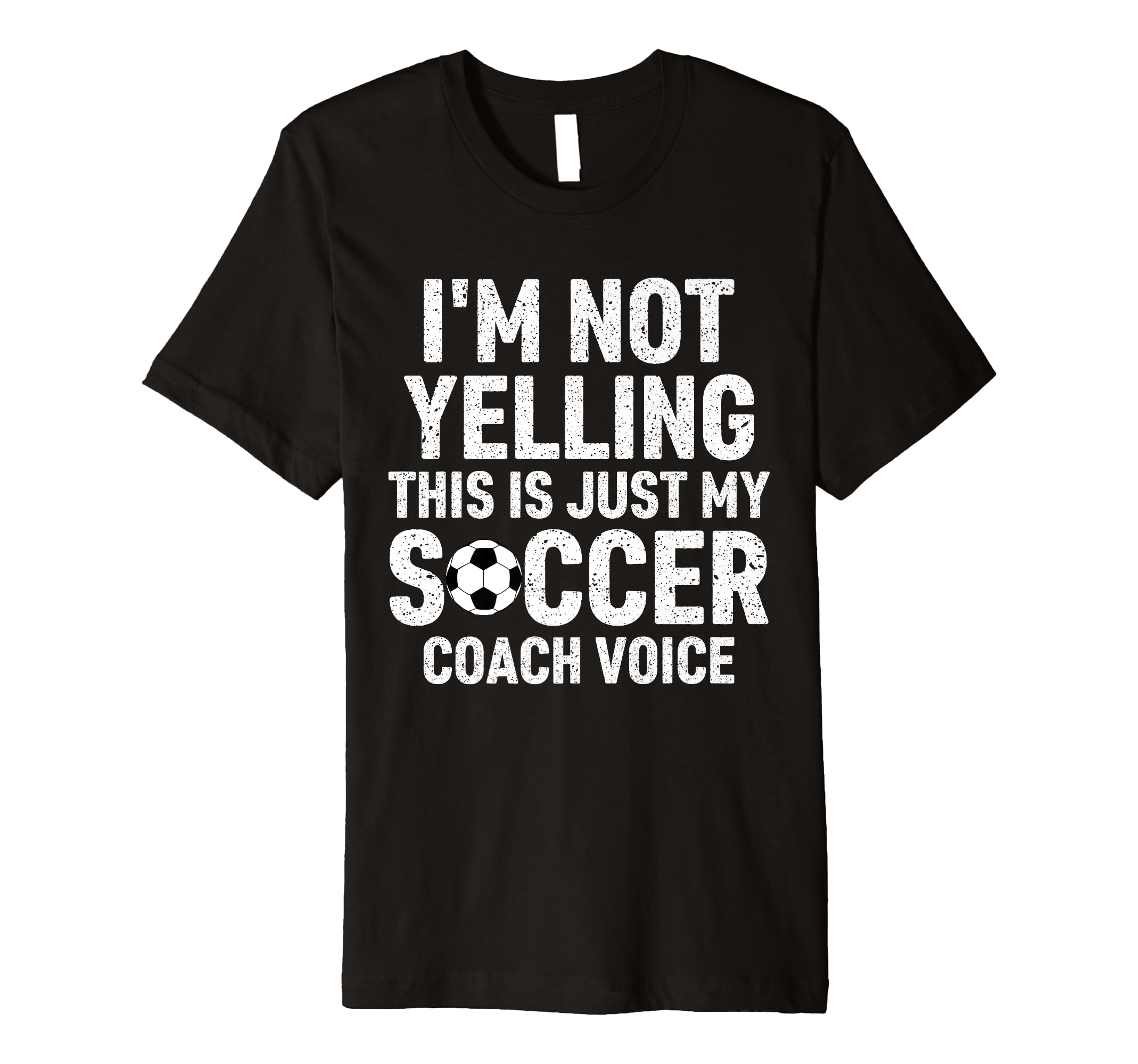Im Not Yelling This Is Just My T-Shirt - Casual Everyday Wear for Adults - T-Shirt, Sweatshirt, Hoodie