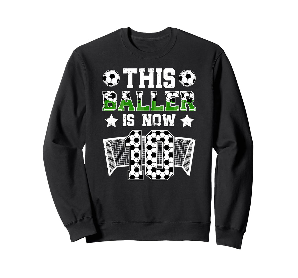 10Th Birthday Soccer Ten Year Old Sweatshirt - Fun Novelty Design Unisex - T-Shirt, Sweatshirt, Hoodie