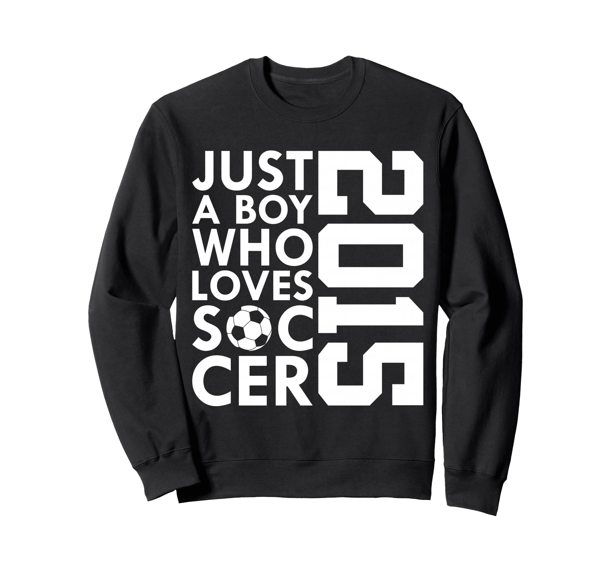 2015 Just Who Loves Soccer 11Th Sweatshirt - Minimalist Print for Adults - T-Shirt, Sweatshirt, Hoodie