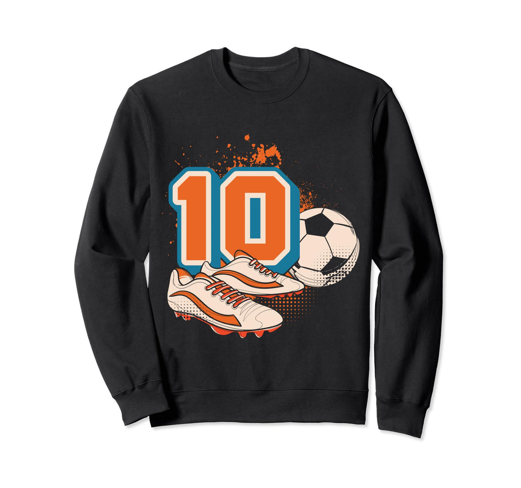 10Th Birthday Soccer Player Sweatshirt - Unique Graphic for Adults - T-Shirt, Sweatshirt, Hoodie