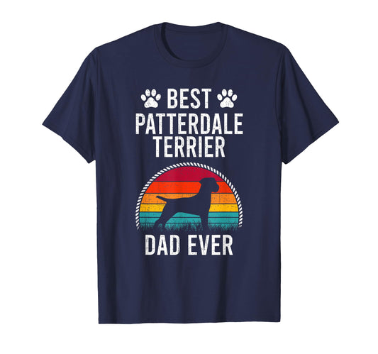 Best Patterdale Terrier Dad Ever Dog T-Shirt - Aesthetic Graphic Unisex - T-Shirt, Sweatshirt, Hoodie