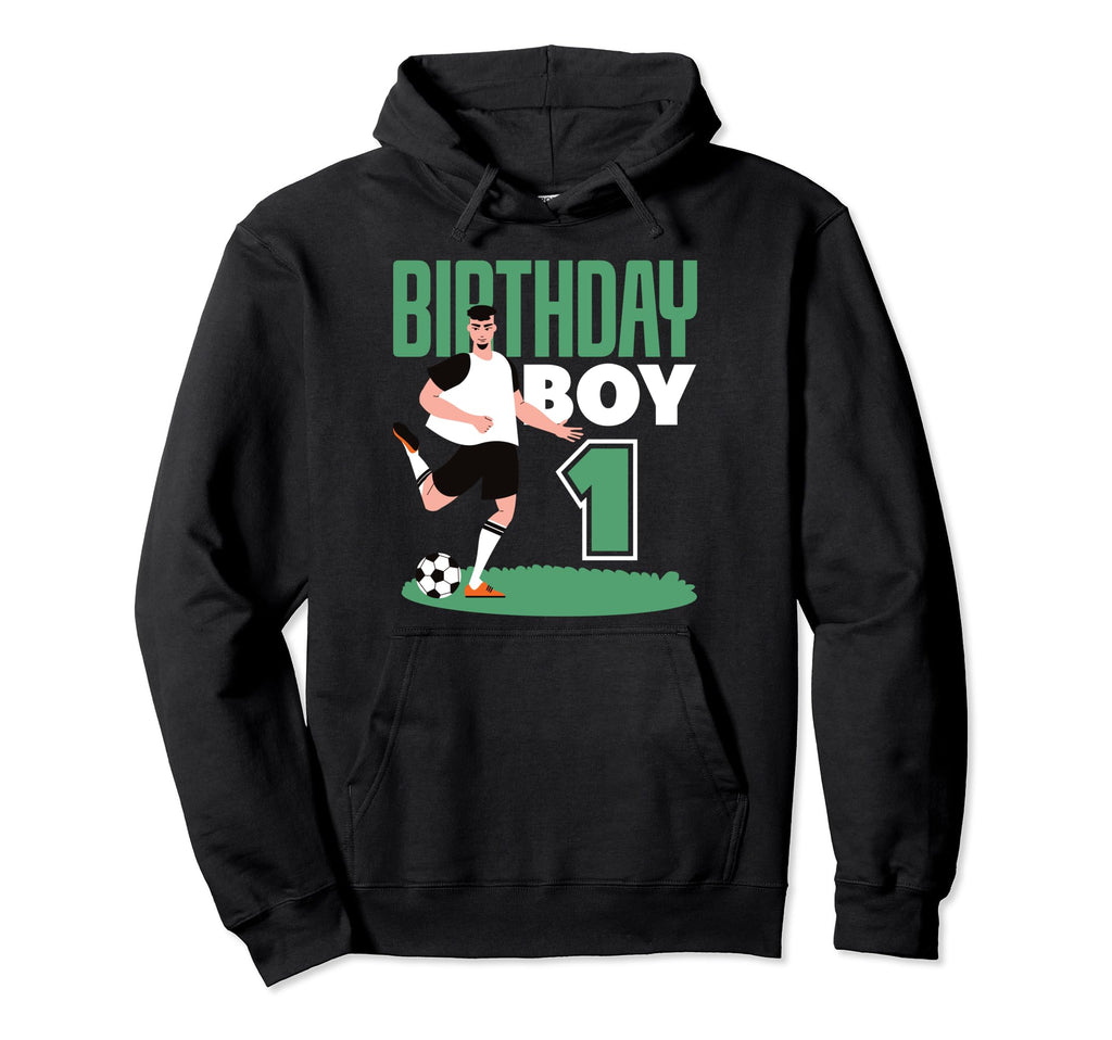 1St Birthday 1 Year Soccer Football Player Hoodie - Graphic Print Unisex - T-Shirt, Sweatshirt, Hoodie