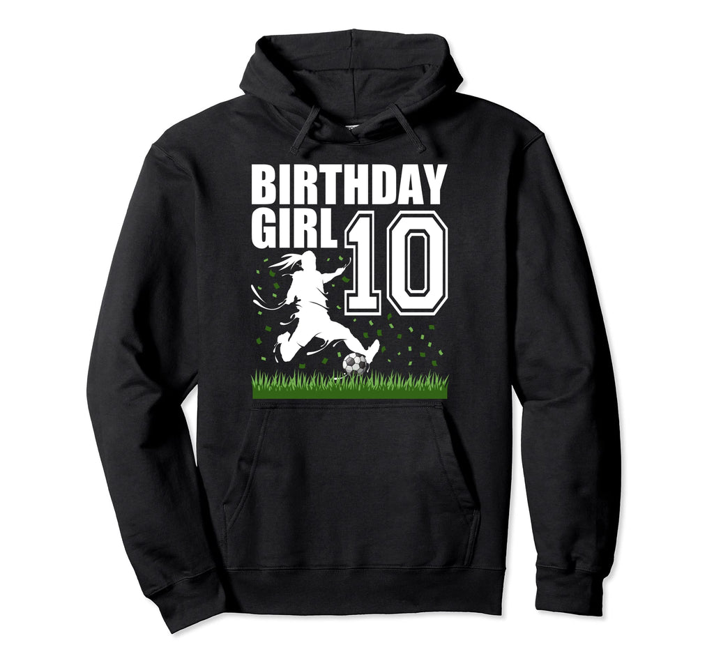 10 Year Old Soccer Birthday Party Theme Hoodie - Graphic Print for Adults - T-Shirt, Sweatshirt, Hoodie