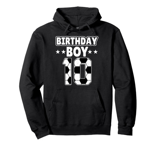 10Th Birthday Party Soccer Player Hoodie - Trendy Graphic Men Women - T-Shirt, Sweatshirt, Hoodie