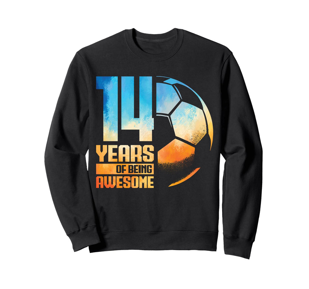 14Th Birthday Soccer Player Football Sweatshirt - Trendy Graphic Men Women - T-Shirt, Sweatshirt, Hoodie