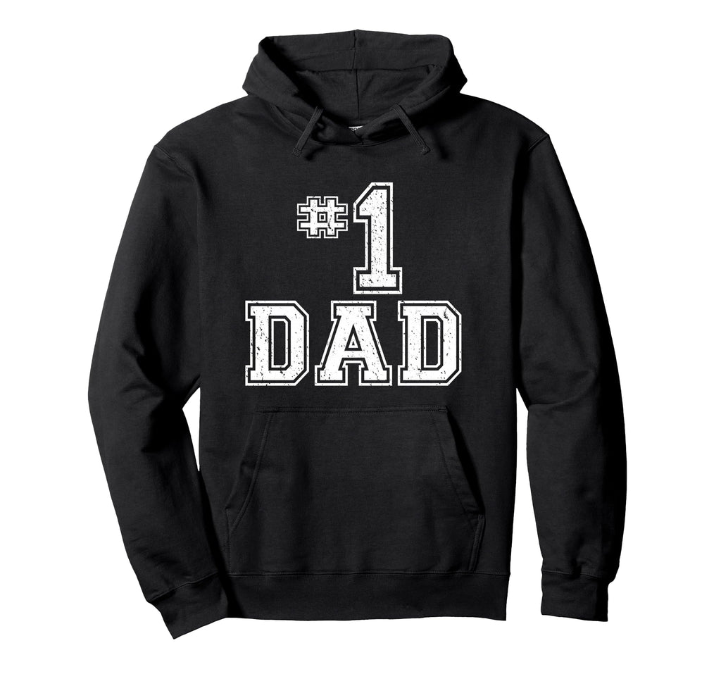 1 Dad Number One Fathers Day Dad Hoodie - Trendy Graphic Men Women - T-Shirt, Sweatshirt, Hoodie