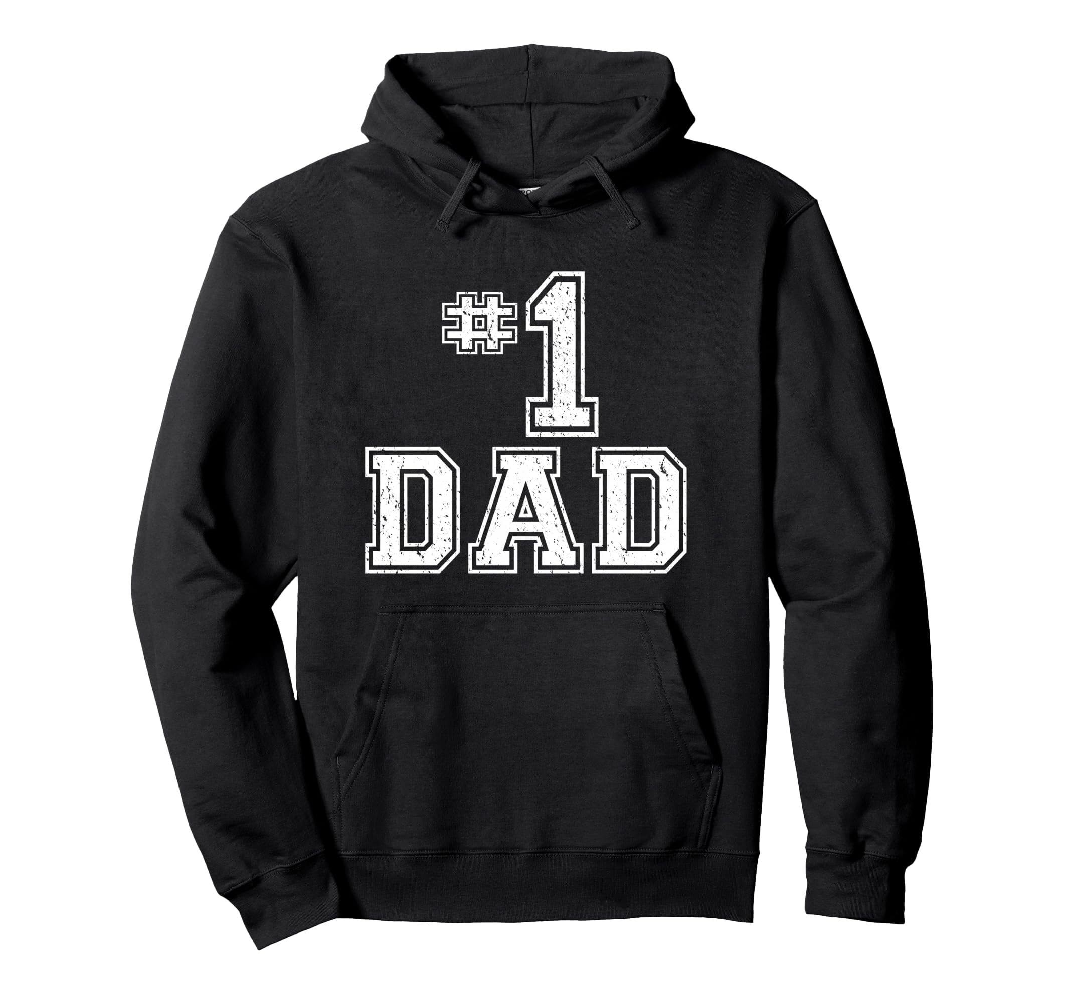 1 Dad Number One Fathers Day Dad Hoodie - Trendy Graphic Men Women - T-Shirt, Sweatshirt, Hoodie