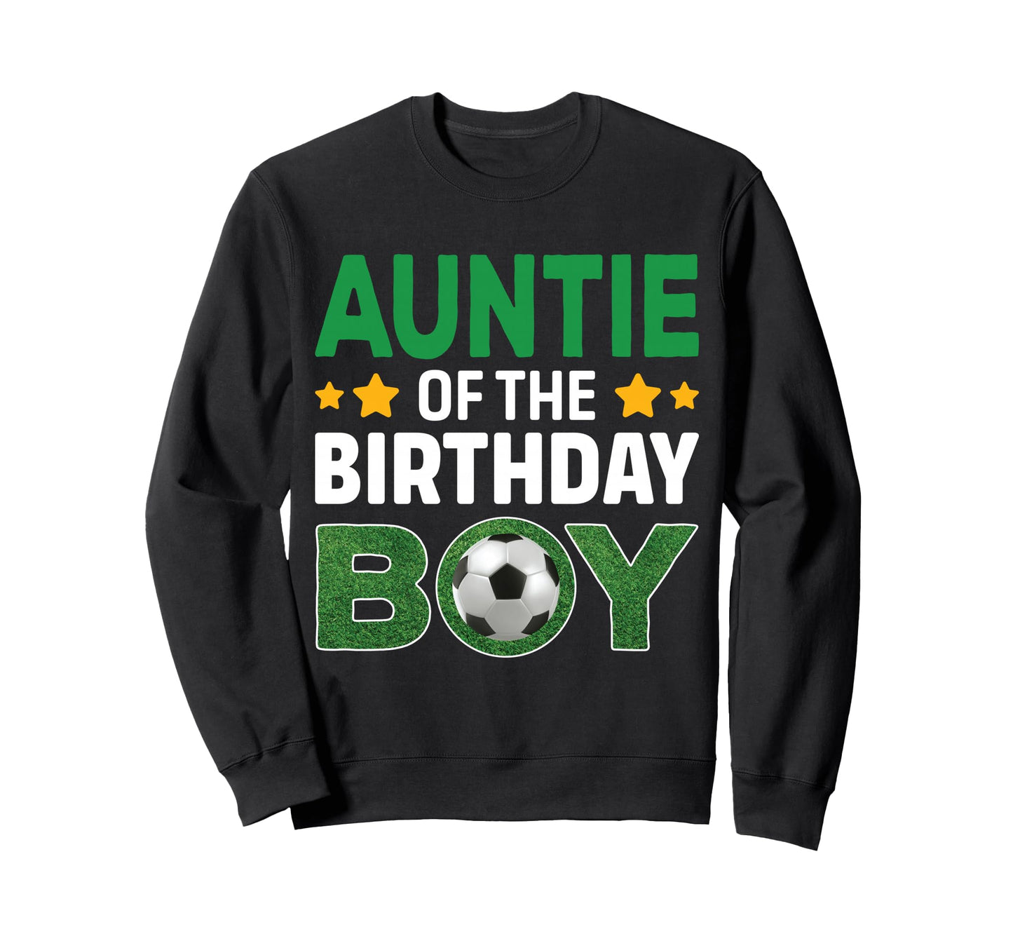 Auntie Birthday Soccer Birthday Sweatshirt - Minimalist Print Men Women - T-Shirt, Sweatshirt, Hoodie