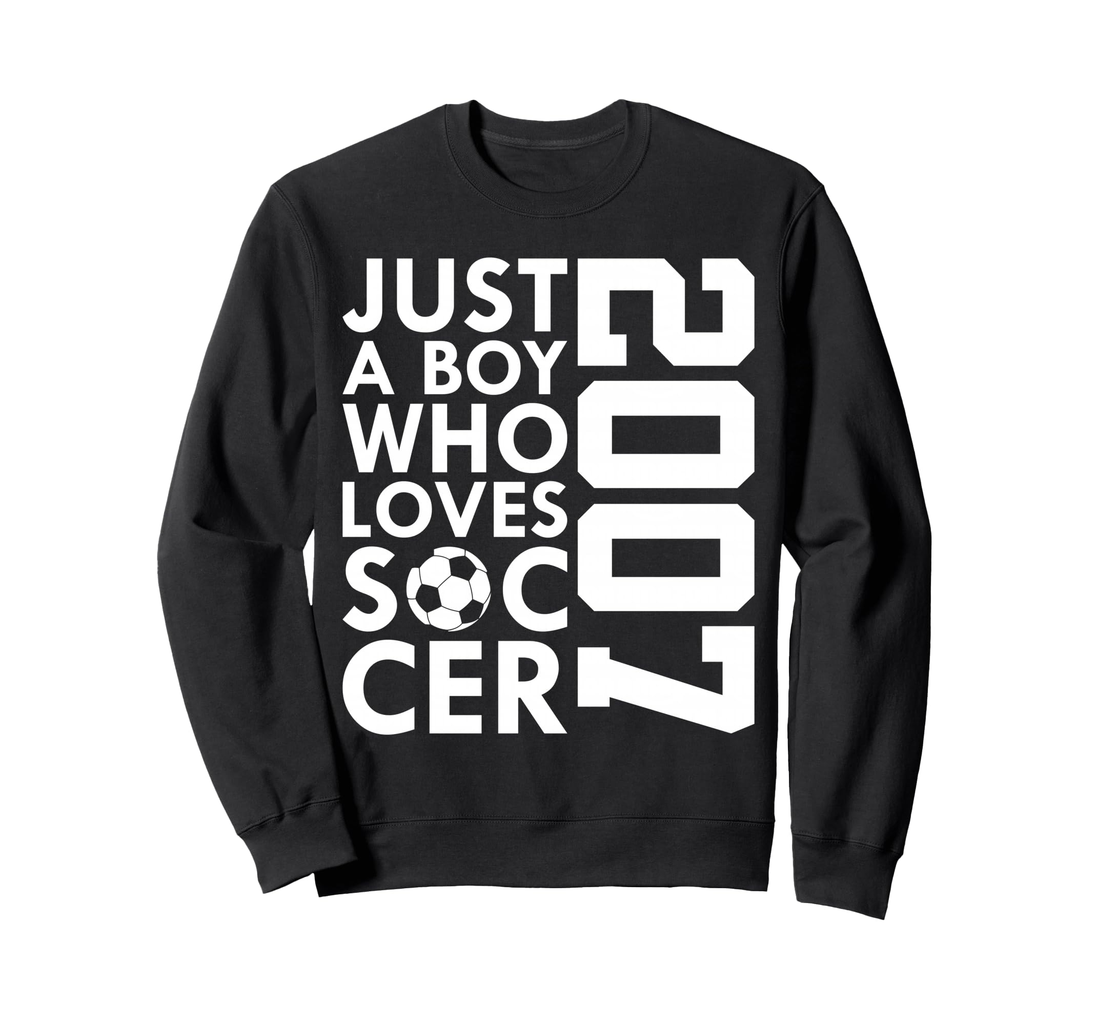 2007 Just Who Loves Soccer 19Th Sweatshirt - Minimalist Print for Adults - T-Shirt, Sweatshirt, Hoodie