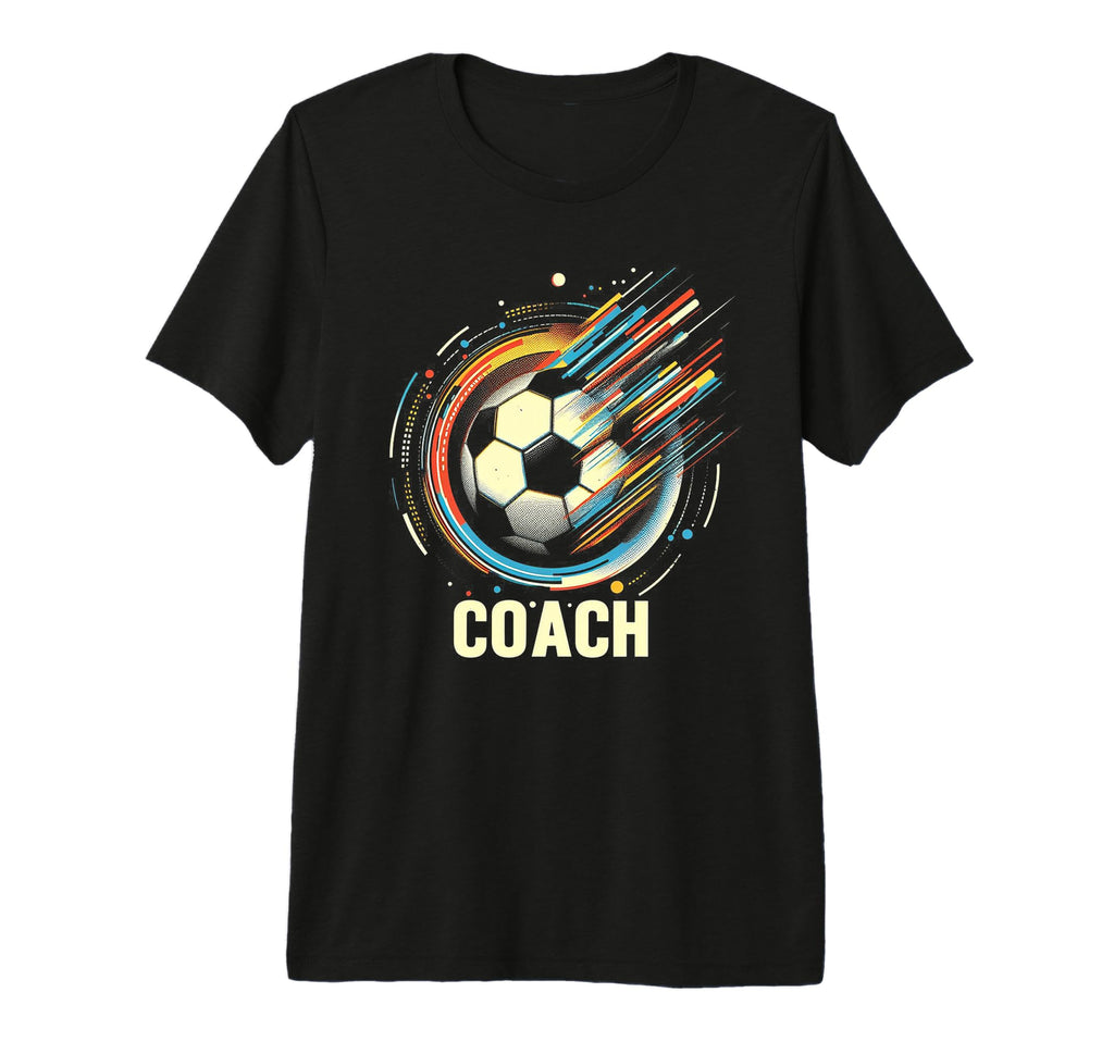 Soccer Coach Training Coaching T-Shirt - Fun Novelty Design Unisex - T-Shirt, Sweatshirt, Hoodie