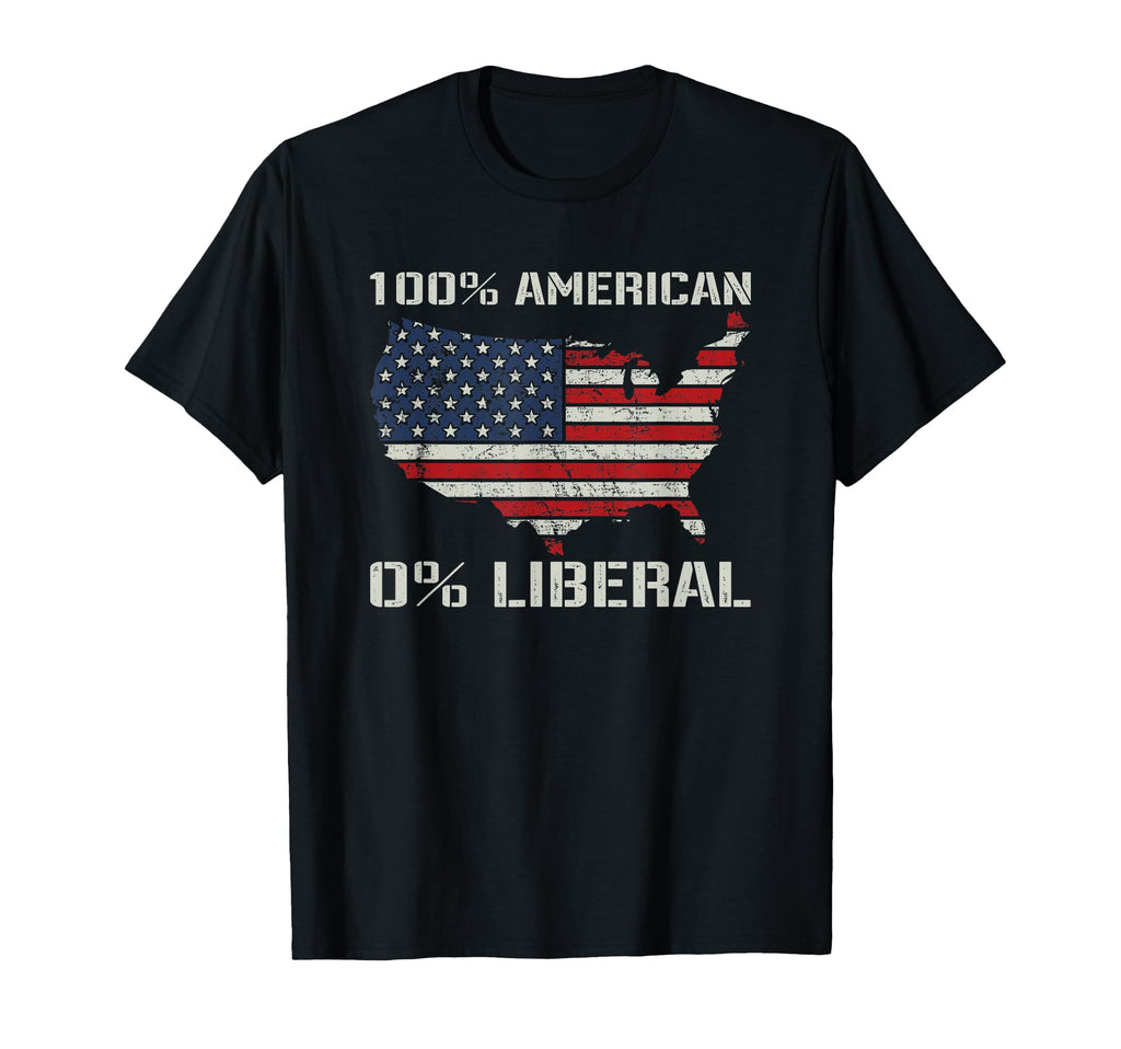 100 American 0 Liberal Funny T-Shirt - Casual Everyday Wear Men Women - T-Shirt, Sweatshirt, Hoodie