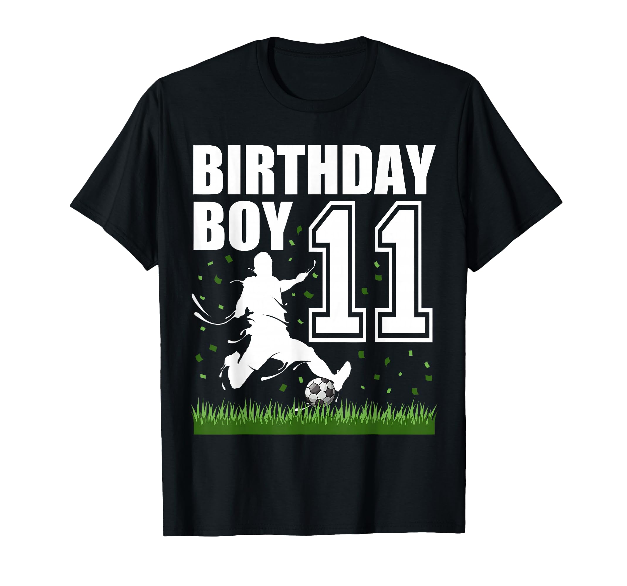 11 Year Old Soccer Birthday Party T-Shirt - Casual Everyday Wear Men Women - T-Shirt, Sweatshirt, Hoodie
