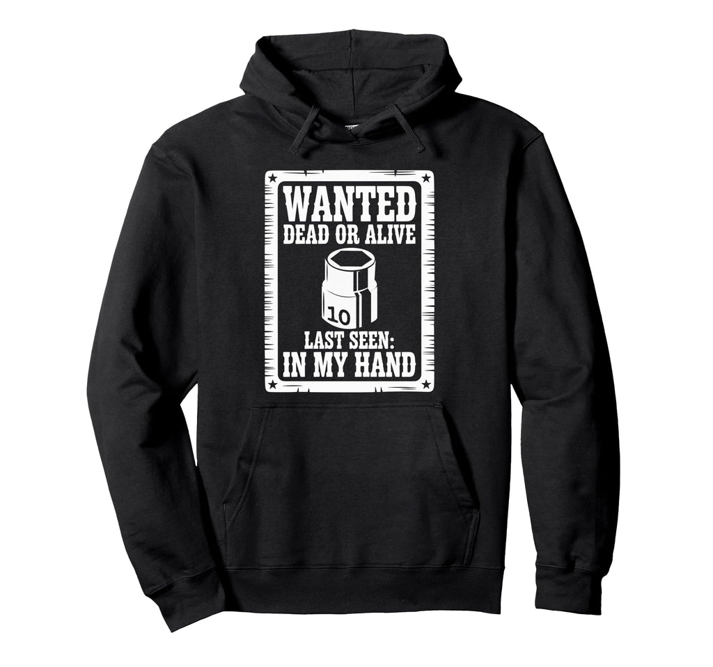 10Mm Socket Wanted Car Guy Funny Car Hoodie - Custom Art Print Unisex - T-Shirt, Sweatshirt, Hoodie