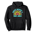 00 Days Without Dad Joke Funny Dad Hoodie - Casual Everyday Wear Unisex - T-Shirt, Sweatshirt, Hoodie