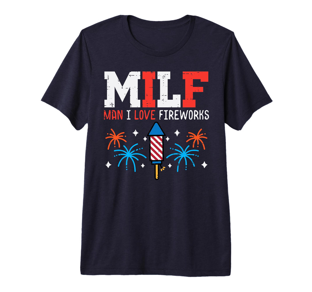 4Th July I Love Fireworks Funny T-Shirt - Streetwear Style Unisex - T-Shirt, Sweatshirt, Hoodie