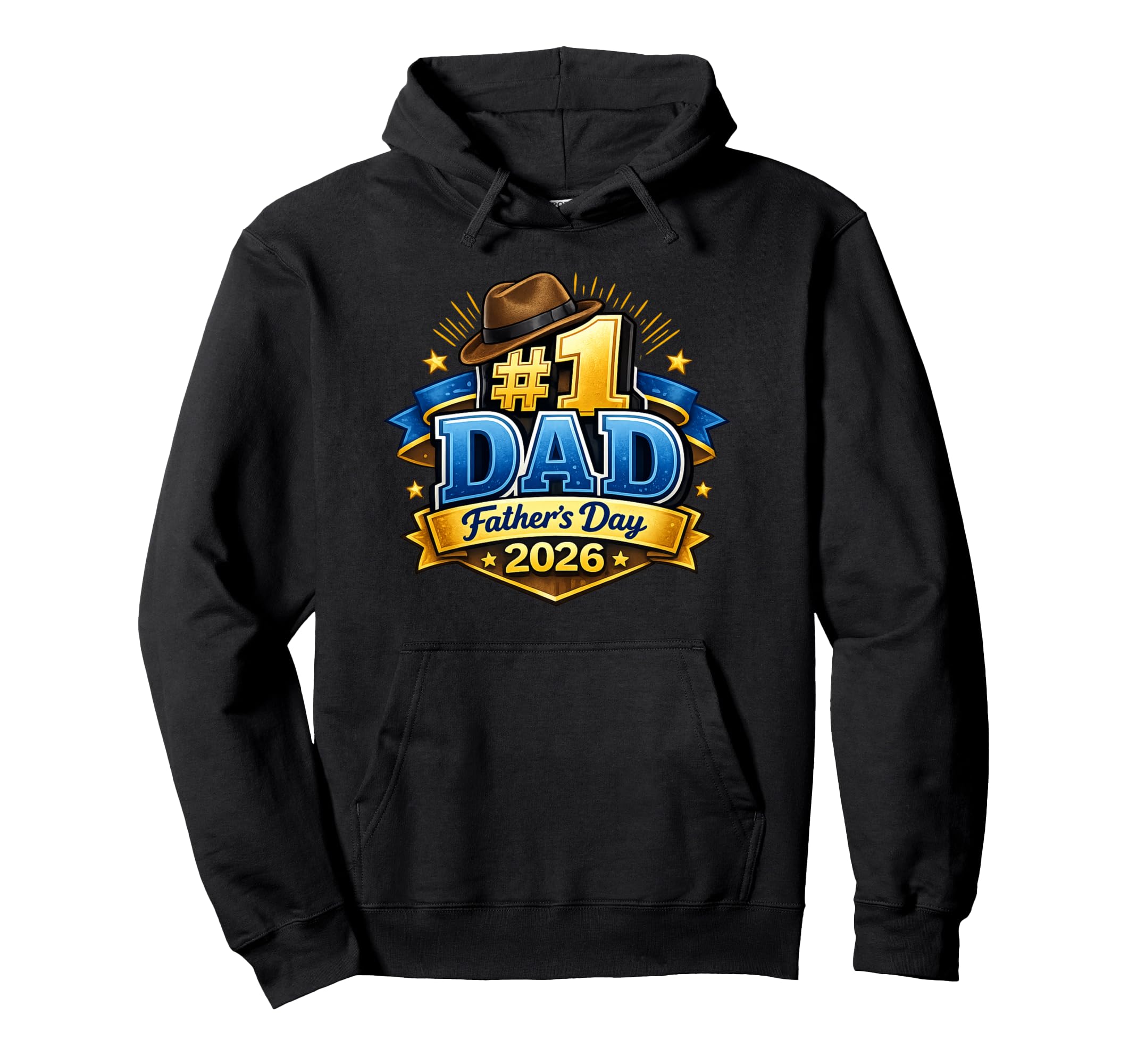 1 Dad Fathers Day 2026 Badge Hat Hoodie - Fun Novelty Design Men Women - T-Shirt, Sweatshirt, Hoodie