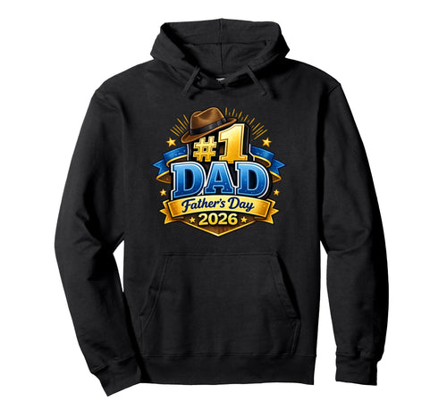 1 Dad Fathers Day 2026 Badge Hat Hoodie - Fun Novelty Design Men Women - T-Shirt, Sweatshirt, Hoodie