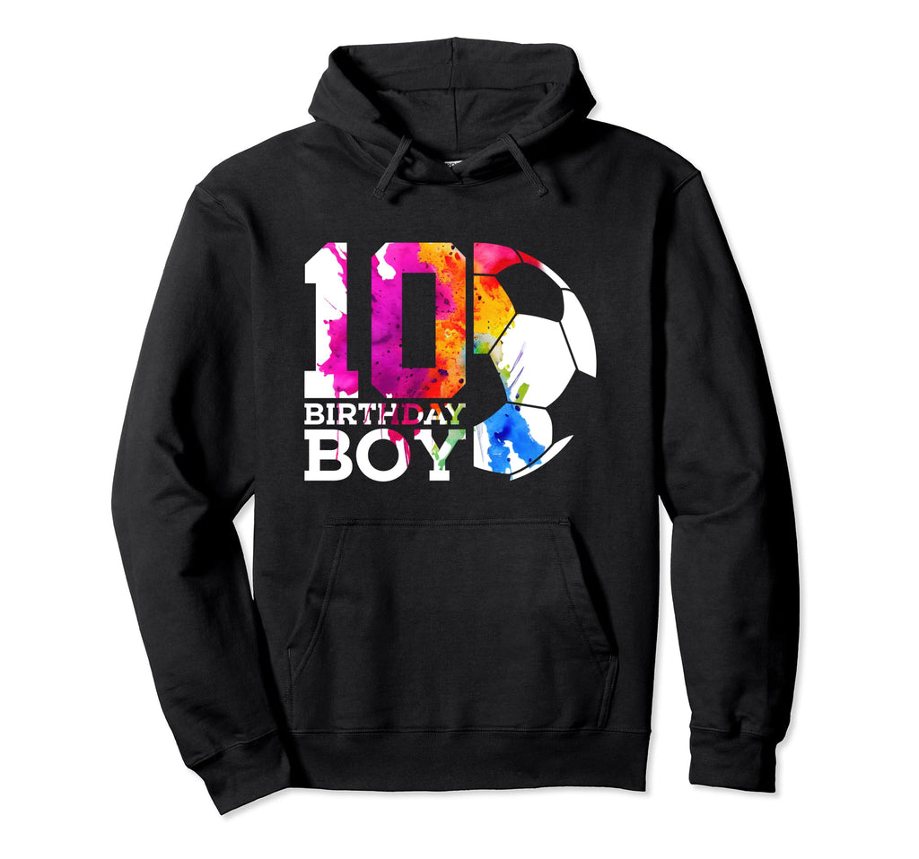 10 Birthday Soccer 10Th Birthday Hoodie - Aesthetic Graphic Unisex - T-Shirt, Sweatshirt, Hoodie
