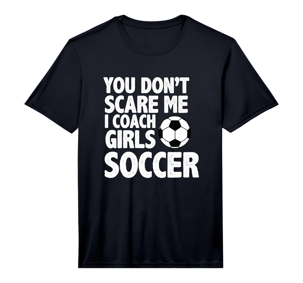 Mens You Dont Scare Me I Coach T-Shirt - Aesthetic Graphic for Adults - T-Shirt, Sweatshirt, Hoodie