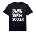 Mens You Dont Scare Me I Coach T-Shirt - Aesthetic Graphic for Adults - T-Shirt, Sweatshirt, Hoodie