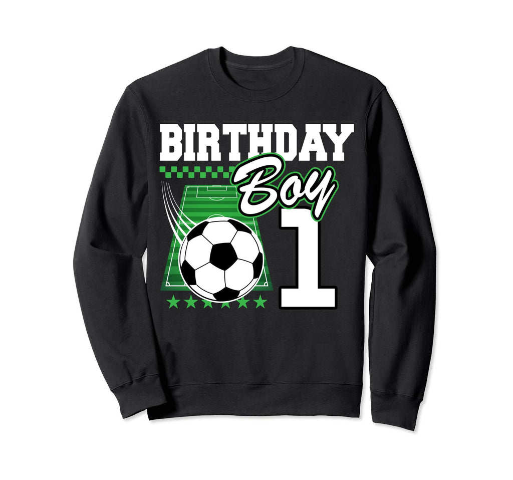 1St B Day Soccer Birthday Party 1 Sweatshirt - Minimalist Print for Adults - T-Shirt, Sweatshirt, Hoodie