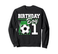 1St B Day Soccer Birthday Party 1 Sweatshirt - Minimalist Print for Adults - T-Shirt, Sweatshirt, Hoodie