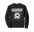 11 Year Old Soccer Birthday Sweatshirt - Aesthetic Graphic for Adults - T-Shirt, Sweatshirt, Hoodie