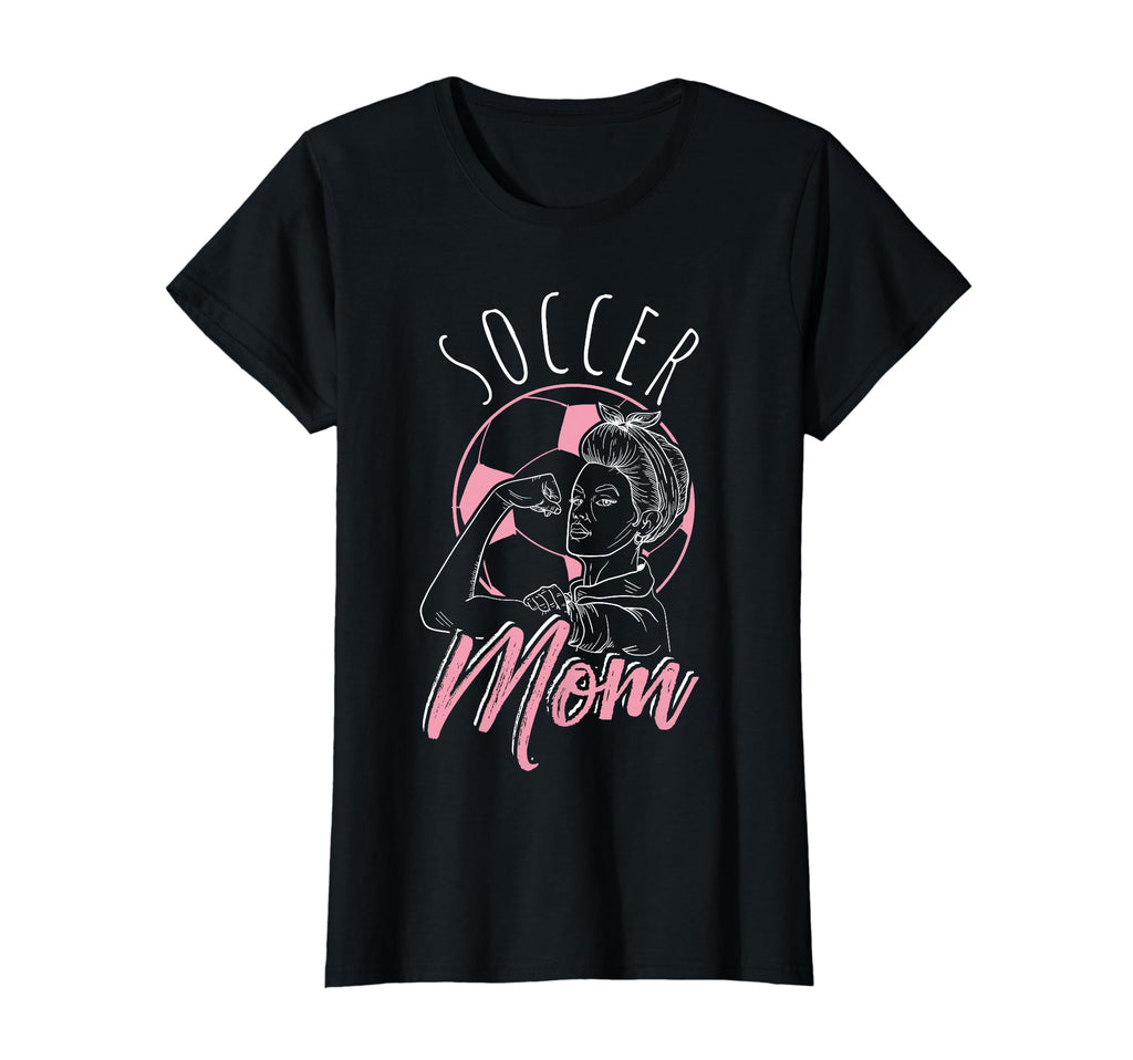 Soccer Mom Sport Athlete Family T-Shirt - Casual Everyday Wear Unisex - T-Shirt, Sweatshirt, Hoodie