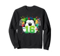 16Th Soccer Birthday Party 16 Sweatshirt - Streetwear Style for Adults - T-Shirt, Sweatshirt, Hoodie