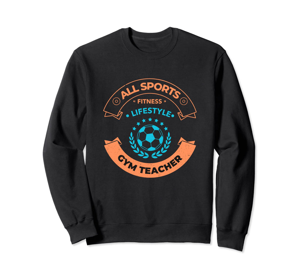 Gym Teacher Soccer Coach Tshirts Sweatshirt - Minimalist Print Men Women - T-Shirt, Sweatshirt, Hoodie