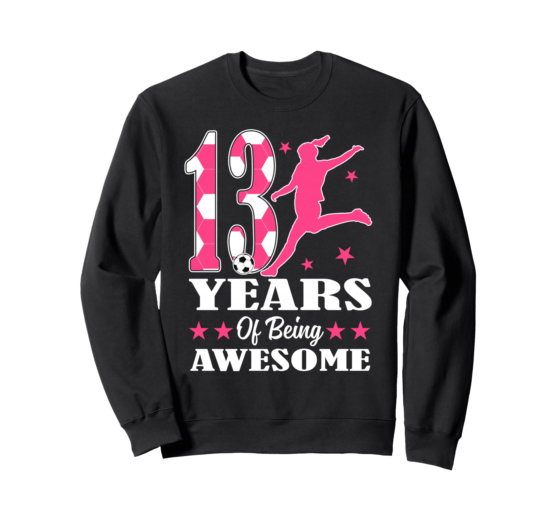 13 Years Being Awesome Birthday Sweatshirt - Fun Novelty Design Unisex - T-Shirt, Sweatshirt, Hoodie