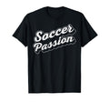 Soccer Passion Football Sport T-Shirt - Casual Everyday Wear for Adults - T-Shirt, Sweatshirt, Hoodie