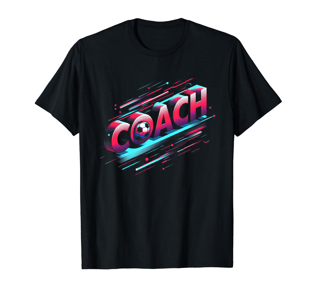 Soccer Coach Training Coaching T-Shirt - Streetwear Style Men Women - T-Shirt, Sweatshirt, Hoodie