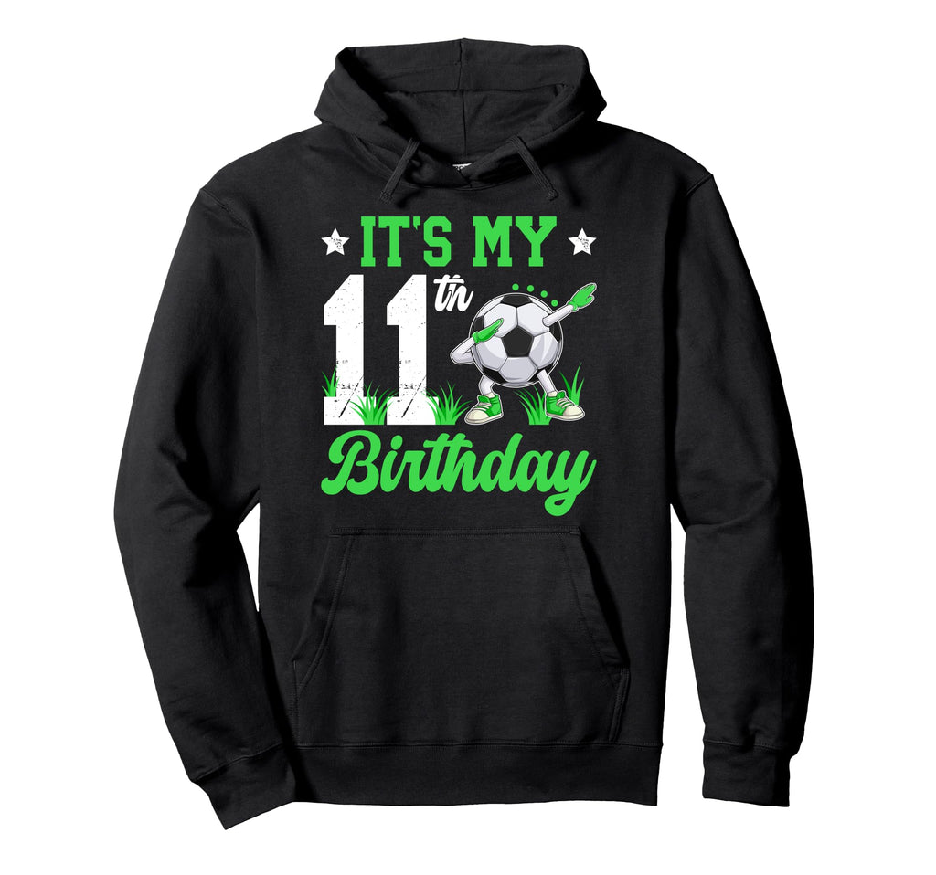 11Th Soccer Birthday Party 11 Year Hoodie - Streetwear Style for Adults - T-Shirt, Sweatshirt, Hoodie