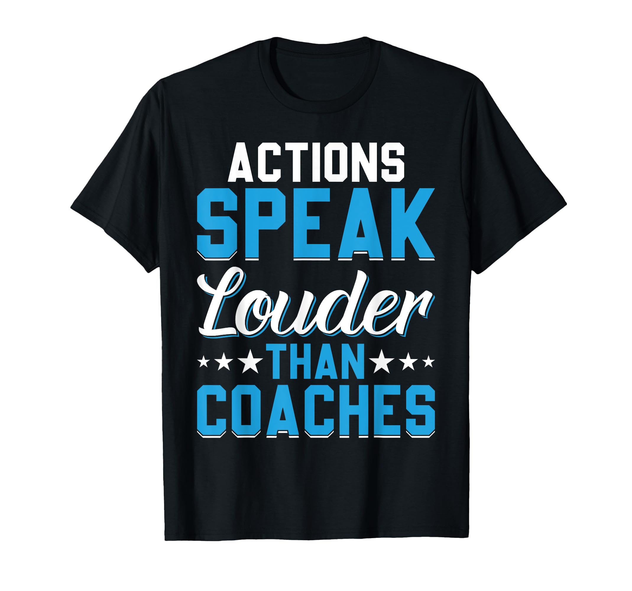 Soccer Actions Speak Louder Than T-Shirt - Casual Everyday Wear for Adults - T-Shirt, Sweatshirt, Hoodie