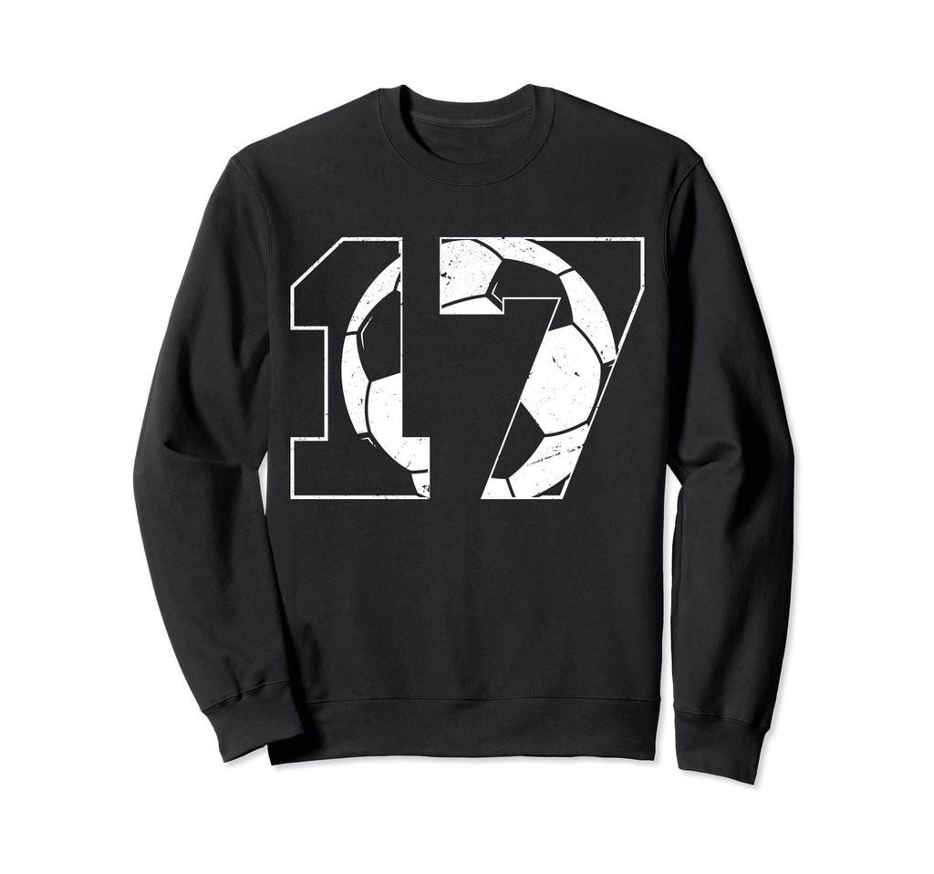17Th Birthday Soccer Player Football Sweatshirt - Novelty Apparel Unisex - T-Shirt, Sweatshirt, Hoodie